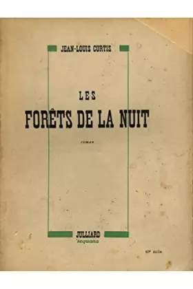 Couverture du produit · Les fôrets de la nuit / Curtis, Jean-Louis / Réf: 12843
