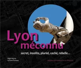 Couverture du produit · Lyon Méconnu