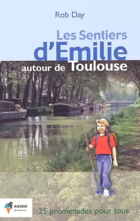 Couverture du produit · Les sentiers d'Emilie autour de Toulouse