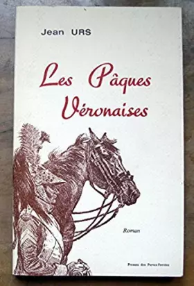 Les Pâques Véronaises. - Jean Urs