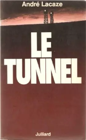 Couverture du produit · Le tunnel