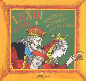 Couverture du produit · Lundi matin : L'Empereur, sa femme et le Petit Prince