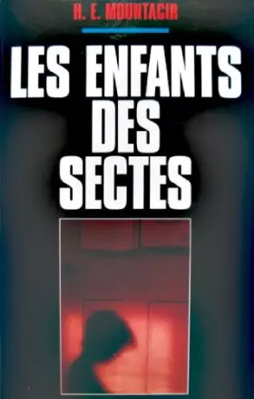 Couverture du produit · Les enfants des sectes