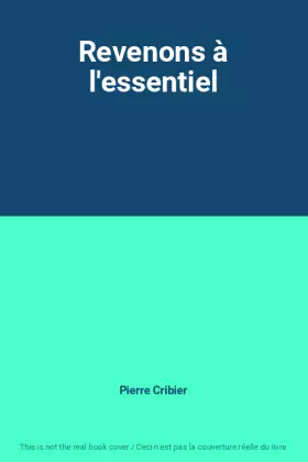 Couverture du produit · Revenons à l'essentiel