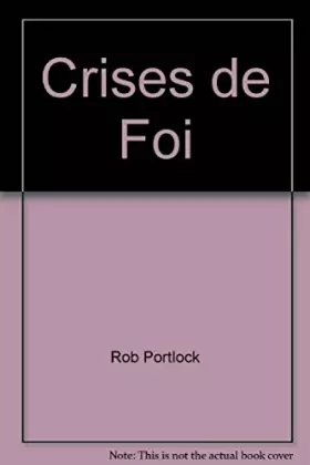 Couverture du produit · CRISES DE FOI