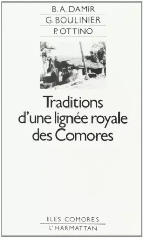 Couverture du produit · Traditions d'une Lignee Royale des Comores
