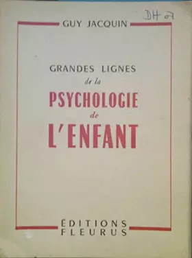 Couverture du produit · Grandes lignes de la psychologie de l'enfant