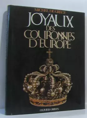 Couverture du produit · Joyaux des couronnes d'Europe