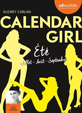 Couverture du produit · Calendar Girl 3 - Été (Juillet, Aout, Septembre): Livre audio 1 CD MP3
