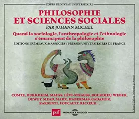 Couverture du produit · Sciences Sociales/Quand la Sociologie, l'Anthroplogie et l'Ethnologie S'Emancipent de la Philosophie