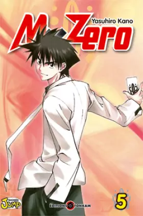 MxZero, Tome 5 : Class Matches - Yasuhiro Kano