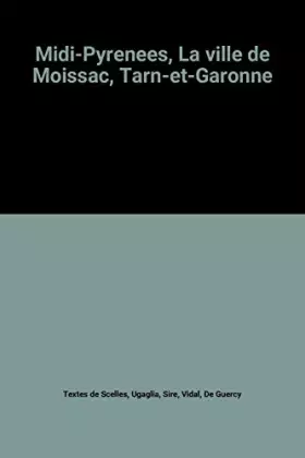 Couverture du produit · La ville de moissac / tarn-et-garonne