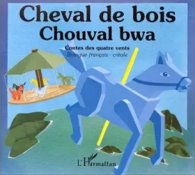 Couverture du produit · Cheval de bois : Chouval bwa