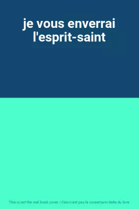 Couverture du produit · je vous enverrai l'esprit-saint