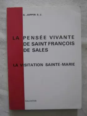 Couverture du produit · Le pensée vivante de Saint François de Sales
