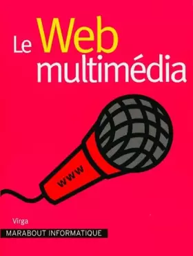 Couverture du produit · Le Web multimédia