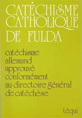 Couverture du produit · Catechisme Catholique de Fulda