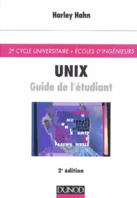 Couverture du produit · Unix : Guide de l'étudiant