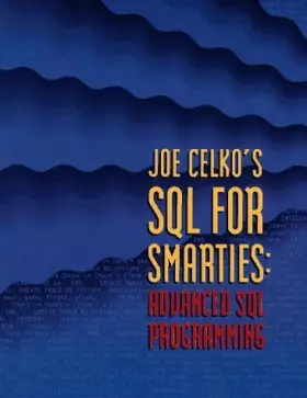 Couverture du produit · Joe Celko's SQL for Smarties: Advanced SQL Programming