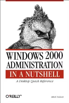Couverture du produit · Windows 2000 Administration in a Nutshell  (en anglais)