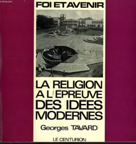 Couverture du produit · LA RELIGION A L'EPREUVE DES IDEES MODERNES