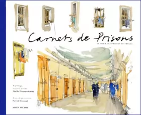 Couverture du produit · Carnets de prisons. Le Tour des prisons de France