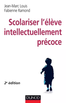 Couverture du produit · Scolariser l'élève intellectuellement précoce - 2e éd.