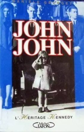 Couverture du produit · John-John: L'héritage Kennedy