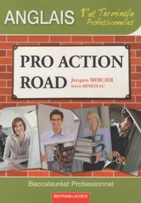 Couverture du produit · Pro Action Road 1e et Tle Professionnelles