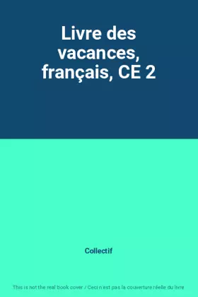 Couverture du produit · Livre des vacances, français, CE 2