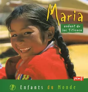 Couverture du produit · Maria : Enfant du Lac Titicaca