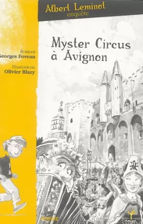 Couverture du produit · Une Enquête d'Albert Leminot: Mister Circus à Avignon