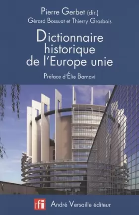 Couverture du produit · Dictionnaire historique de lEurope unie