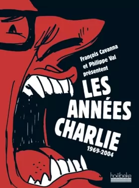 Couverture du produit · Les années Charlie : 1969-2004