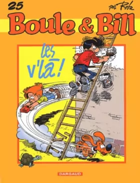 Couverture du produit · Boule et Bill, tome 25 : V'la Boule et Bill