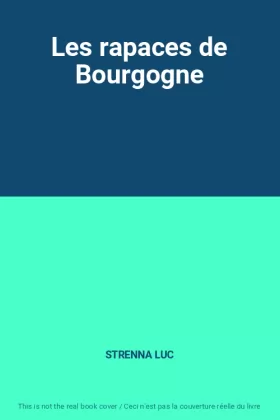Couverture du produit · Les rapaces de Bourgogne
