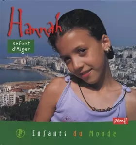 Couverture du produit · Enfants du monde : Hannah, enfant d'Algérie