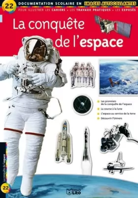 Couverture du produit · La conquête de l'espace : Documentation scolaire en images autocollantes - Dès 7 ans