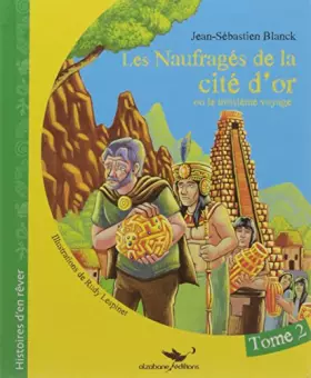 Couverture du produit · Les Naufrages de la Cite d'Or, Tome 2