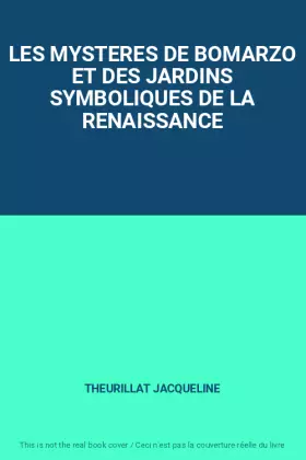 Couverture du produit · LES MYSTERES DE BOMARZO ET DES JARDINS SYMBOLIQUES DE LA RENAISSANCE