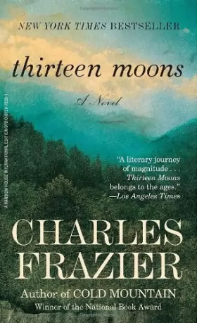 Couverture du produit · Thirteen Moons: A Novel
