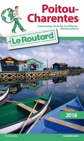Couverture du produit · Guide du Routard Poitou, Charentes 2016