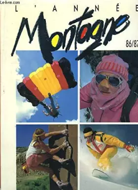 Couverture du produit · L'année montagne n°6. 86 / 87.