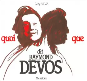 Couverture du produit · Quoi que dit Raymond Devos