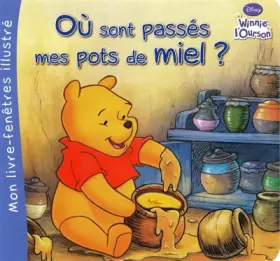 Couverture du produit · Où sont passés mes pots de miel ?