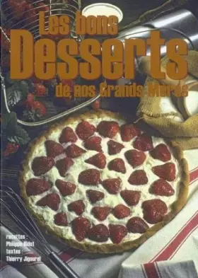Couverture du produit · Bons Desserts de Nos Grands-Mères (les)