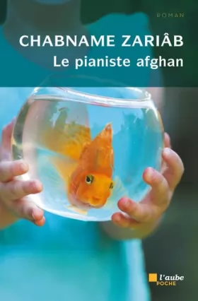 Couverture du produit · Le pianiste afghan
