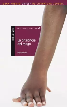 Couverture du produit · La prisionera del mago / The wizard prisoner
