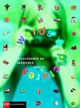 Couverture du produit · Words and Pictures: Diccionario en imagenes Ingles/ Dictionary of Images English