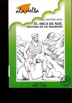 Couverture du produit · Arca de noe, el. historia de un trampero